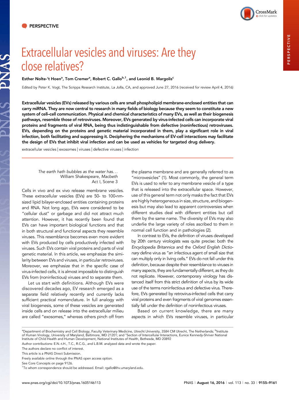 Extracellular vesicles and viruses: Are they close relatives? Robert Gallo